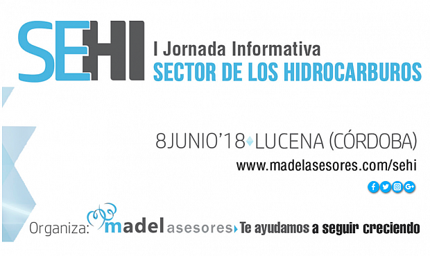8 de Junio, en Lucena (Córdoba): Primera Jornada informativa Sector Hidrocarburos - SEHI - 04 de junio de 2018 - Newsletter Mundopetroleo - Newsletter Mundopetroleo