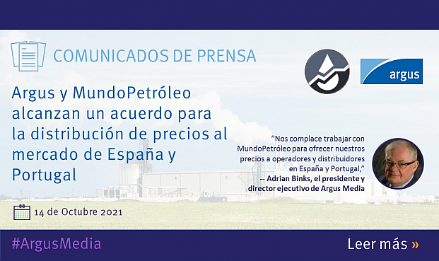 Argus y MundoPetróleo alcanzan un acuerdo para la distribución de precios al mercado de España y Portugal. - Newsletter Mundopetroleo