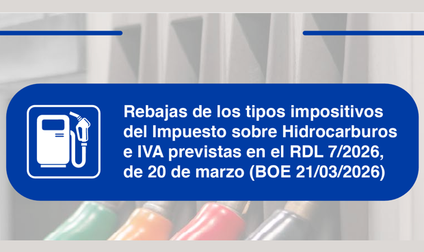 Ya est&aacute; disponible el cartel informativo sobre la reducci&oacute;n del IIEE y el IVA que hay que colocar suficientemente visible en los establecimientos para dar publicidad al cumplimiento de las obligaciones del Real Decreto Ley 7/2026.