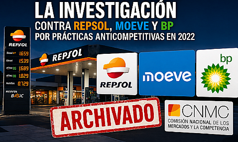 La CNMC archiva la investigaci&oacute;n contra Repsol, Moeve y BP por pr&aacute;cticas anticompetitivas en 2022